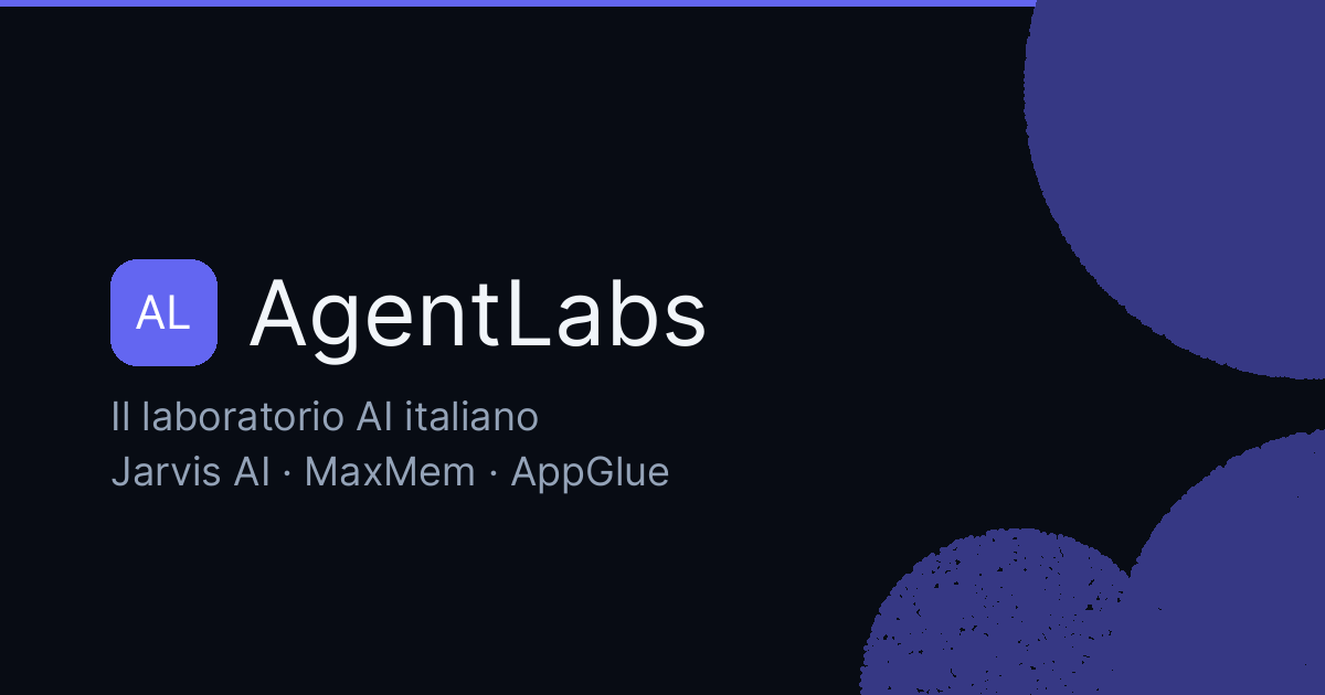 AgentLabs — Crea agenti AI che ricordano, si integrano e lavorano